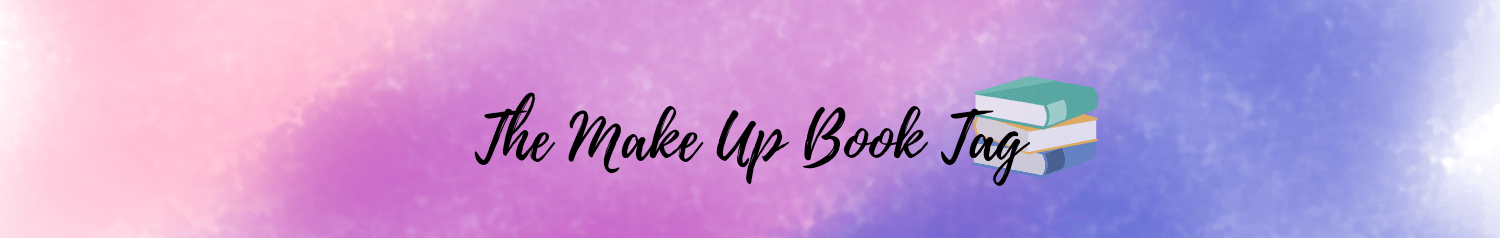 BLOGMAS DAY 16 | MAKE UP BOOK TAG WITH AMY TALKS BOOKS