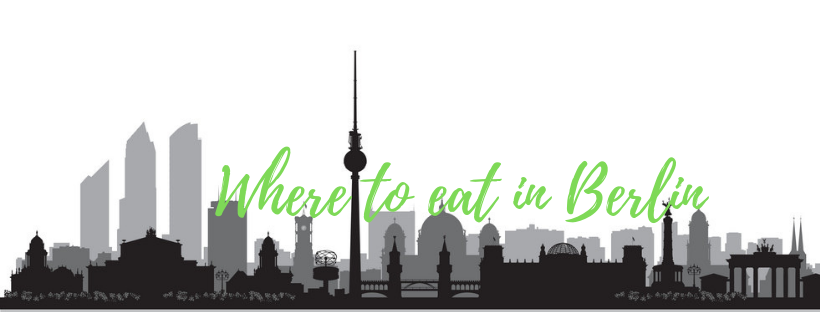 NEW YEAR IN BERLIN | PLACES TO EAT